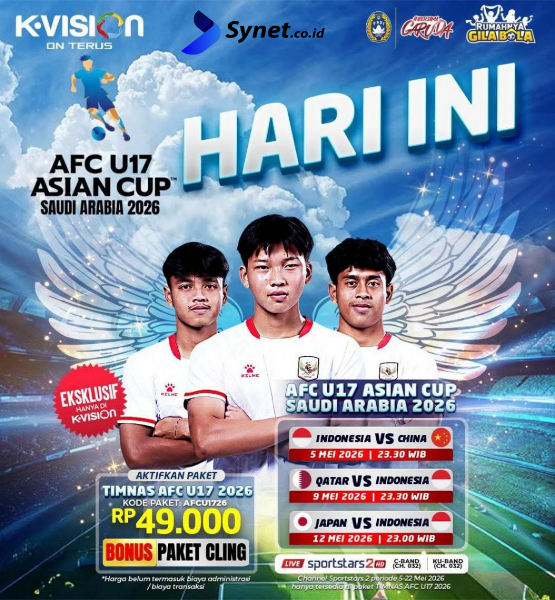Semarak AFC U17 2026! Dukung Garuda Muda Lebih Seru Bersama K-Vision & Synet